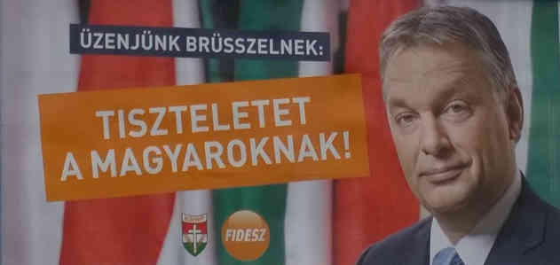 Fidesz-Wahlplakat: Botschaft an Brüssel - Respekt für Ungarn.